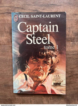 Captain Steel. Tome 1. Cecil Saint-Laurent