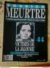 Dossier Meurtre - Enquêtes Sur Les Grands Crimes de Notre Temps N° 46 /. 