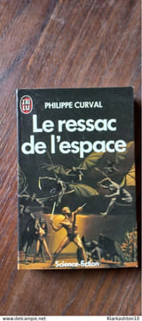 Philippe Curval - Le ressac de l'espace / J'AI LU. undefined