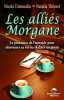 Les alliés Morgane. Natalia Théoret  Nicole Dumoulin