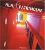 HLM et Patrimoine : L'héritage de l'habitat social dans la Loire. Kaddour Rachid  Gras Pierre  Payen Catherine  Collectif