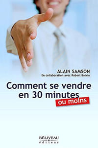 Comment se vendre en 30 minutes ou moins