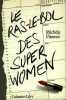Le Ras-le-bol des superwomen. Fitoussi Michèle
