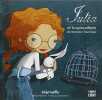 Julia et la Quincaillerie de Mr Tournesac. MICHEL Maud  SECHERET Jessica