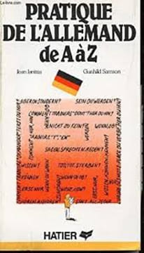 PRATIQUE DE L'ALLEMAND DE A à Z. JEAN JANITA - GUNHILD SAMSON