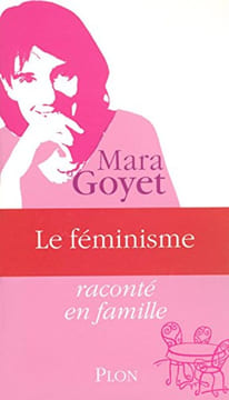 Feminisme raconte en famille. Goyet Mara