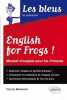 English for Frogs! Manuel d'Anglais pour les Français. Claude Raimond