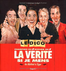Le dico la vérité si je mens