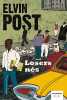 Losers nés. Post Elvin