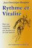 Rythme et vitalité. Beaujaut Jean-Dominique