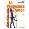 La Vengeance d'Amon. Claude Kevers-Pascalis