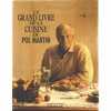 Le grand livre de la cuisine. Martin Pol