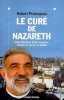 Le cure de nazareth. emile shoufani arabe israélien homme de parole en galilée. Prolongeau Hubert