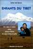 Enfants du Tibet : De coeur à coeur avec Jetsun Pema et Soeur Emmanuelle. Stril-Rever Sofia  Ricard Matthieu  Emmanuelle Soeur