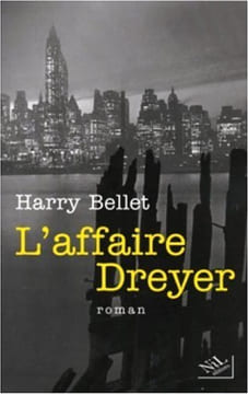 L'affaire Dreyer. Bellet Harry