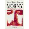 Morny - un voluptueux au pouvoir. Jean-marie Rouart