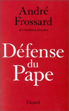 Défense du pape. Frossard André