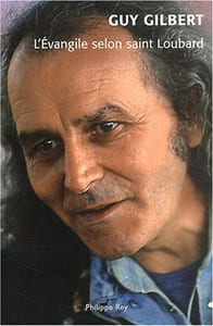 L'Évangile selon Saint Loubard