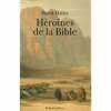 HEROINES DE LA BIBLE. MAREK HALTER