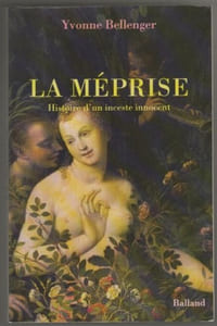 La méprise : Histoire d'un inceste innocent roman
