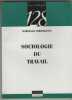 Sociologie du travail. Marcelle Stroobants