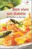 Bien vivre son diabete - de l'equilibre au bien-etre. PATRON MARIE-CLAUDE (Docteur)