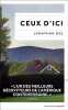 Ceux d'ici. DEE Jonathan  PEELLAERT Elisabeth