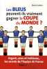 Bleus peuvent gag coupe monde. Godard Bruno