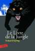 Le Livre de la jungle. Kipling Rudyard  Humières Robert d'  Fabulet Louis  Mignon Philippe