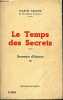 Le temps des secret tome 3. Marcel Pagnol