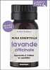 Huile essentielle lavande officinale: Apprendre &agrave; l'utiliser au quotidien. Dufour Anne