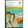 Premiers secours suivi de vol d'urgence et de medecin de coeur. Meredith Webber