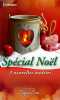 Spécial Noël. Mortimer Carole  Alward Donna  Wallace Barbara