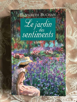 Le jardin des sentiments. Elizabeth Buchan