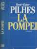 La Pompéi: La mort inouïe de la comtesse. Pilhes René-Victor