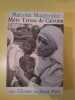Mère Teresa de Calcutta. Malcolm Muggeridge