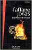 L'affaire Jonas. Morant Jean-Marie de