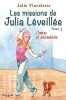 Les missions de Julia Léveillée T3 - Danse et secondaire. Vincelette Julie