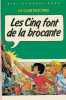 Le Club des Cinq - Les Cinq font de la brocante. Enid BLYTON & Claude VOILIER