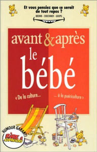 Avant et Après bébé : de la culture à la puériculture