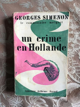 Un crime en Hollande. Simenon