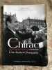 Jacques chirac : une histoire française. 
