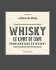 Whisky Cellar Book. Maison du whisky
