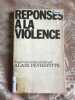 Réponses à la violence tome 1 : rapport général. 