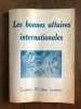 Les bonnes attaires internationales. 