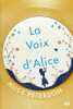 La Voix d'Alice. Peterson Alice