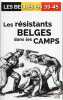 Les résistants belges dans les camps. Leclercq Alain  Hoeve Nathan
