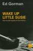 Wake up Little Susie: Une enquête de Sam McCain. Gorman Ed  Sérisier Pierre