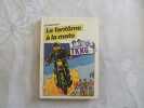 Le Fantôme à la moto (Bibliothèque rose). Wolf Stefan  Niemand Christian  Beaujard Yves