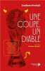 Une coupe un diable. Collectif  Bonfigli Emiliano  Meunier Thomas